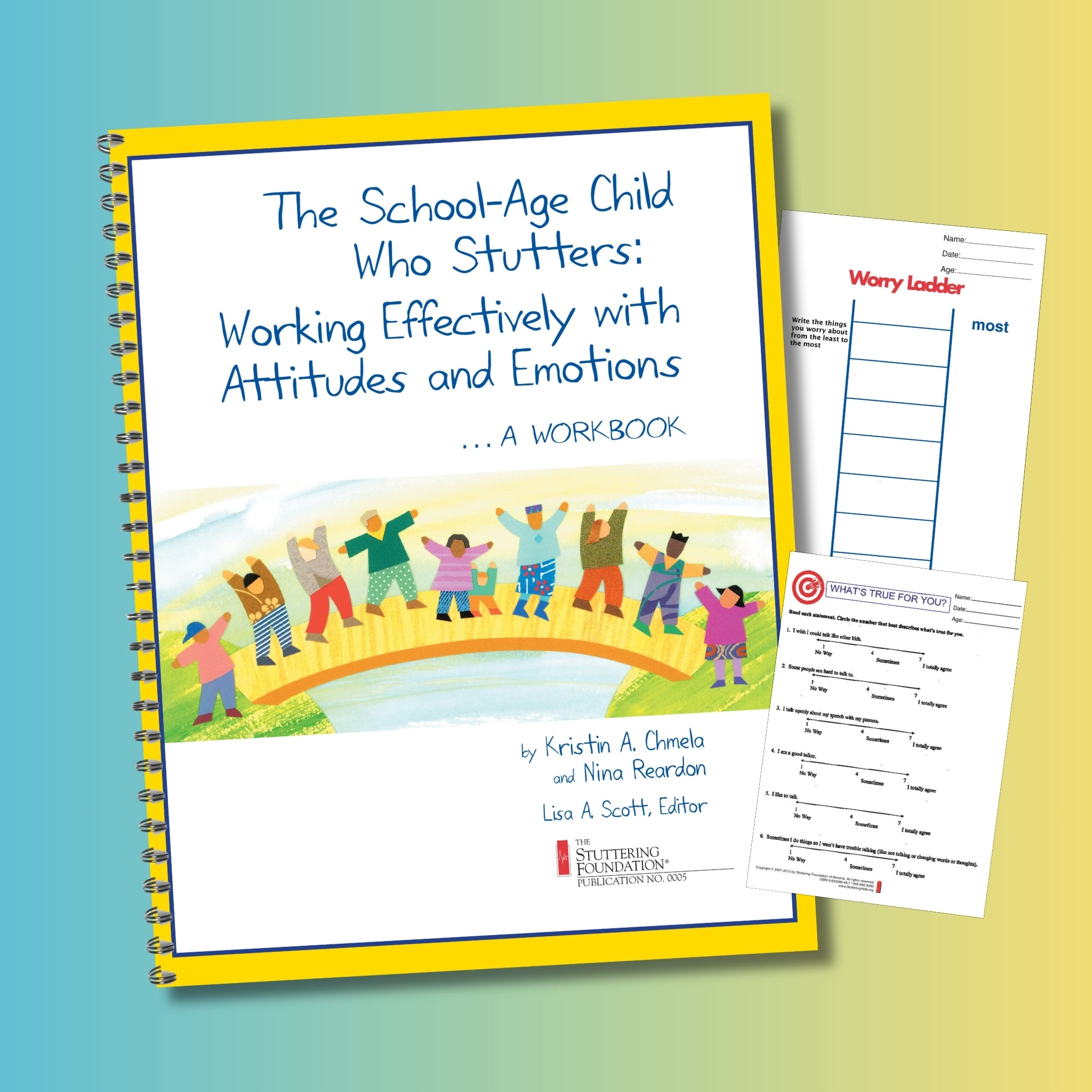 The School-Age Child Who Stutters: Working Effectively With Attitudes and Emotions