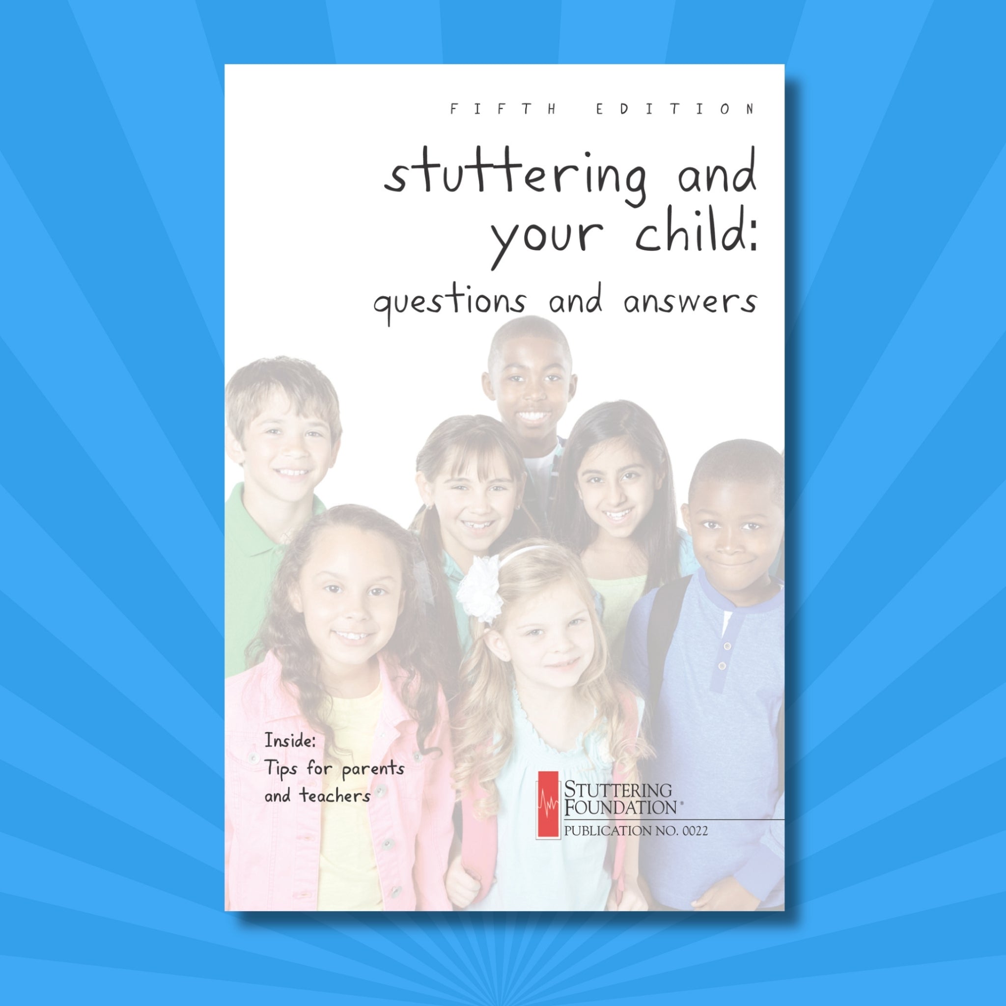 Stuttering and Your Child: Questions and Answers