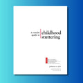 A Concise Guide to Childhood Stuttering