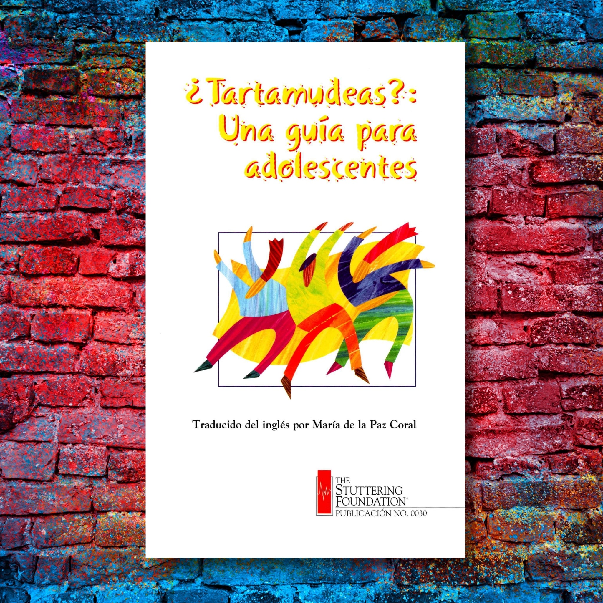 ¿Tartamudeas?: Una guia para adolescentes