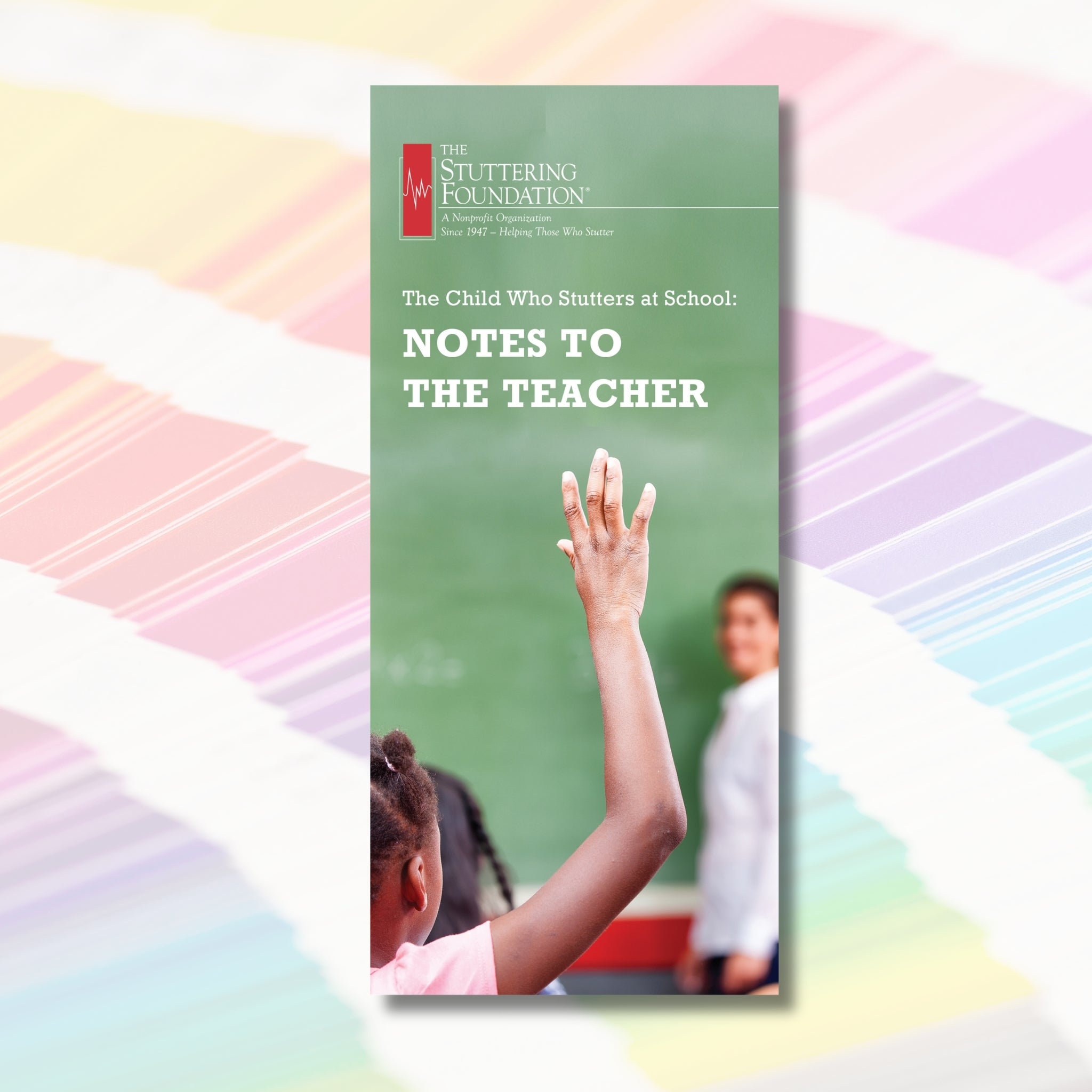 Notes to the Teacher: The Child Who Stutters at School