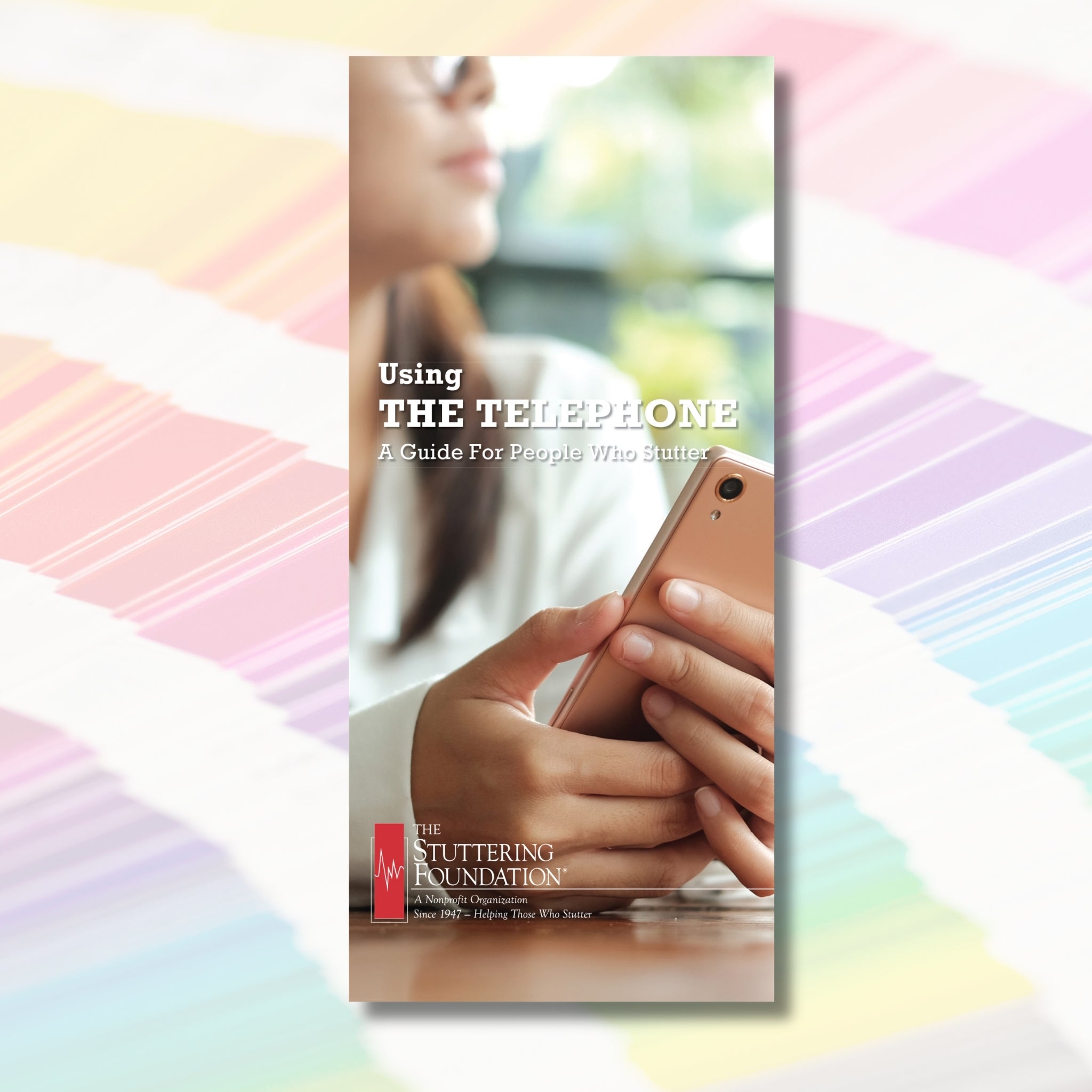 Using the Telephone A Guide for Those Who Stutter