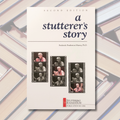 A Stutterer's Story: An Autobiography