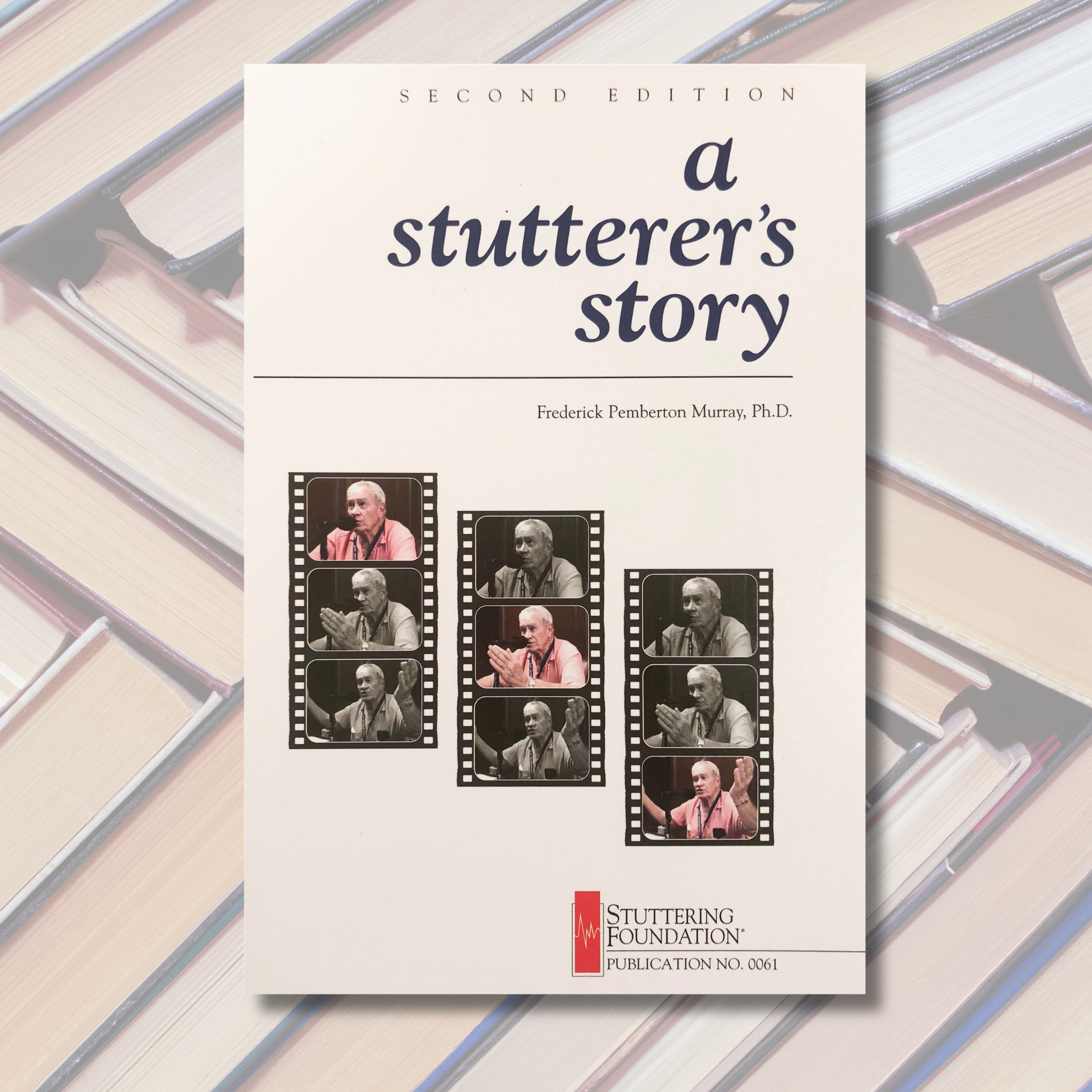A Stutterer's Story: An Autobiography