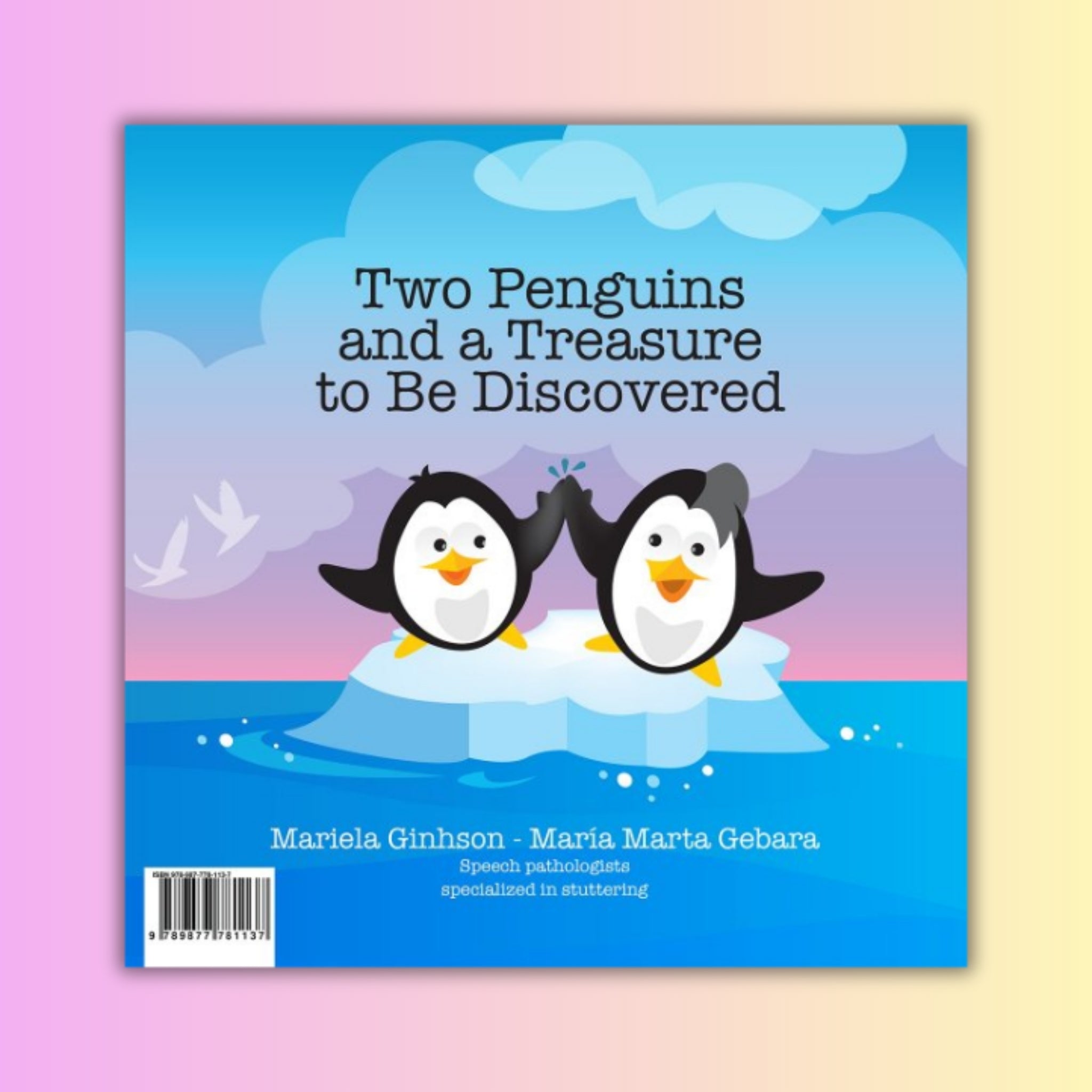 Two Penguins and a Treasure to Be Discovered/Dos pinguinos y un tesoro por descubrir