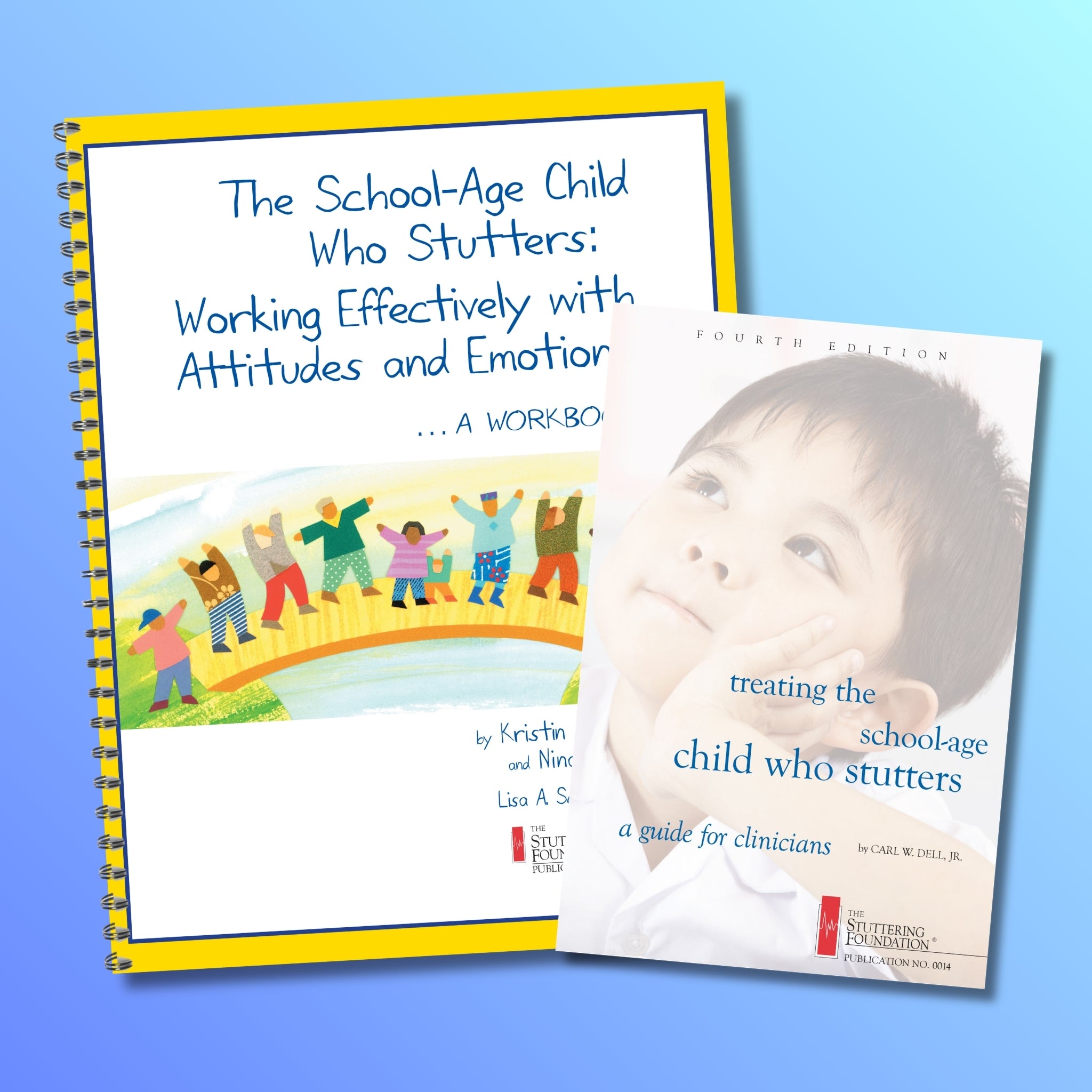 School-Age Child Who Stutters: Working Effectively With Attitudes and Emotions and the School-Age Child Who Stutters: A Guide for Clinicians