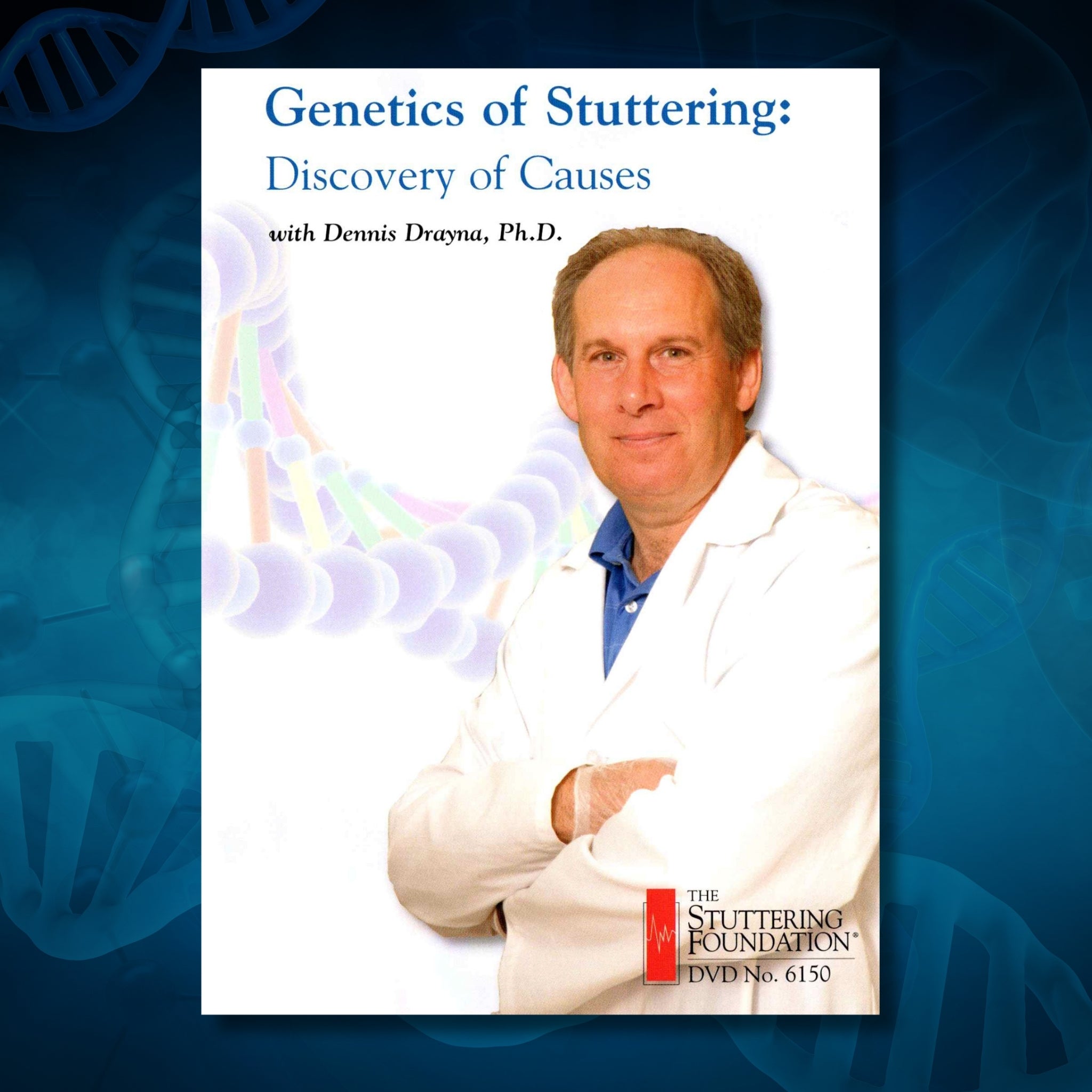 The Genetics of Stuttering: Discovery of the Causes DVD