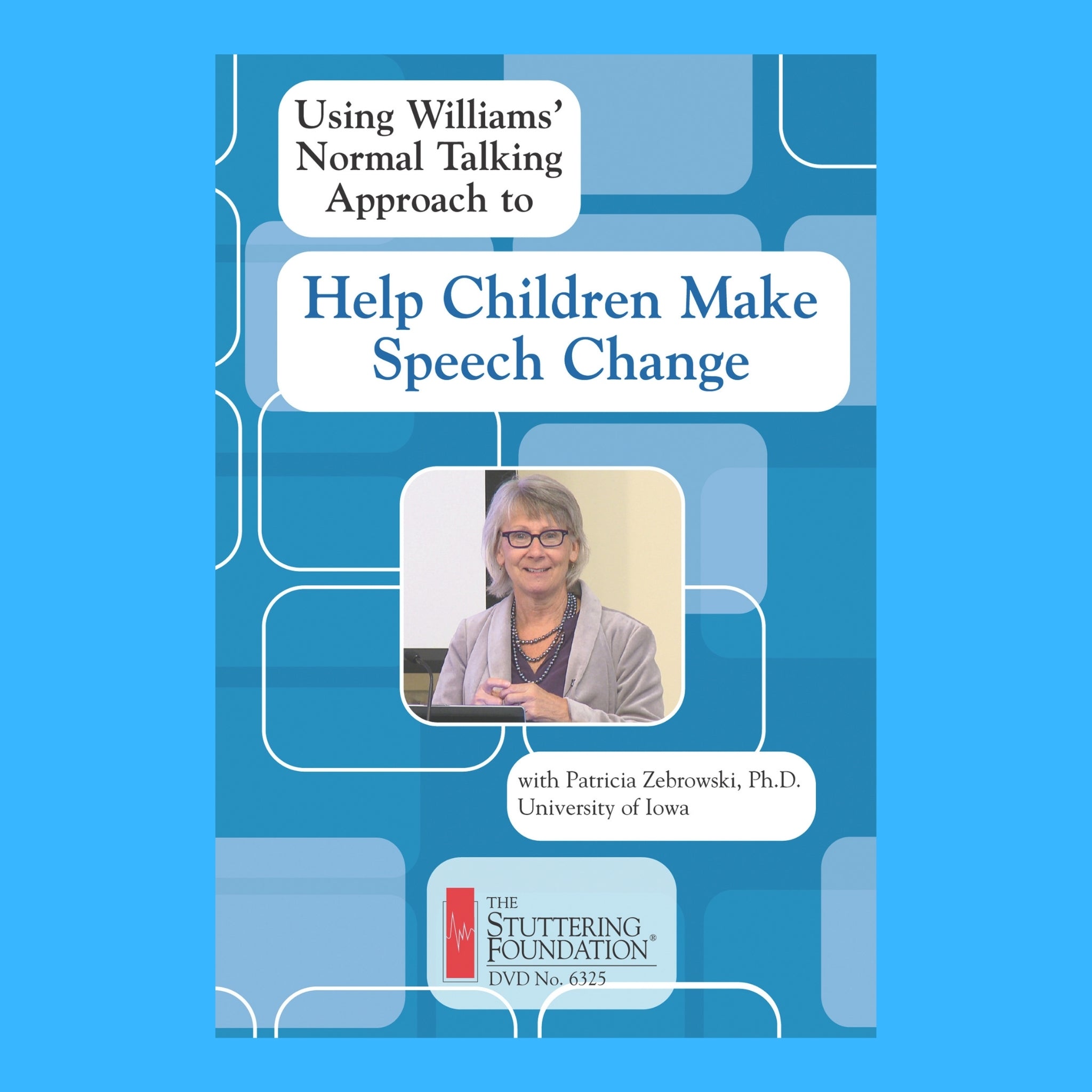 Using Williams' Normal Talking Approach To Help Children Make Speech Change