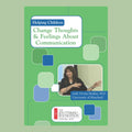 Helping Children Change Thoughts and Feelings About Communication