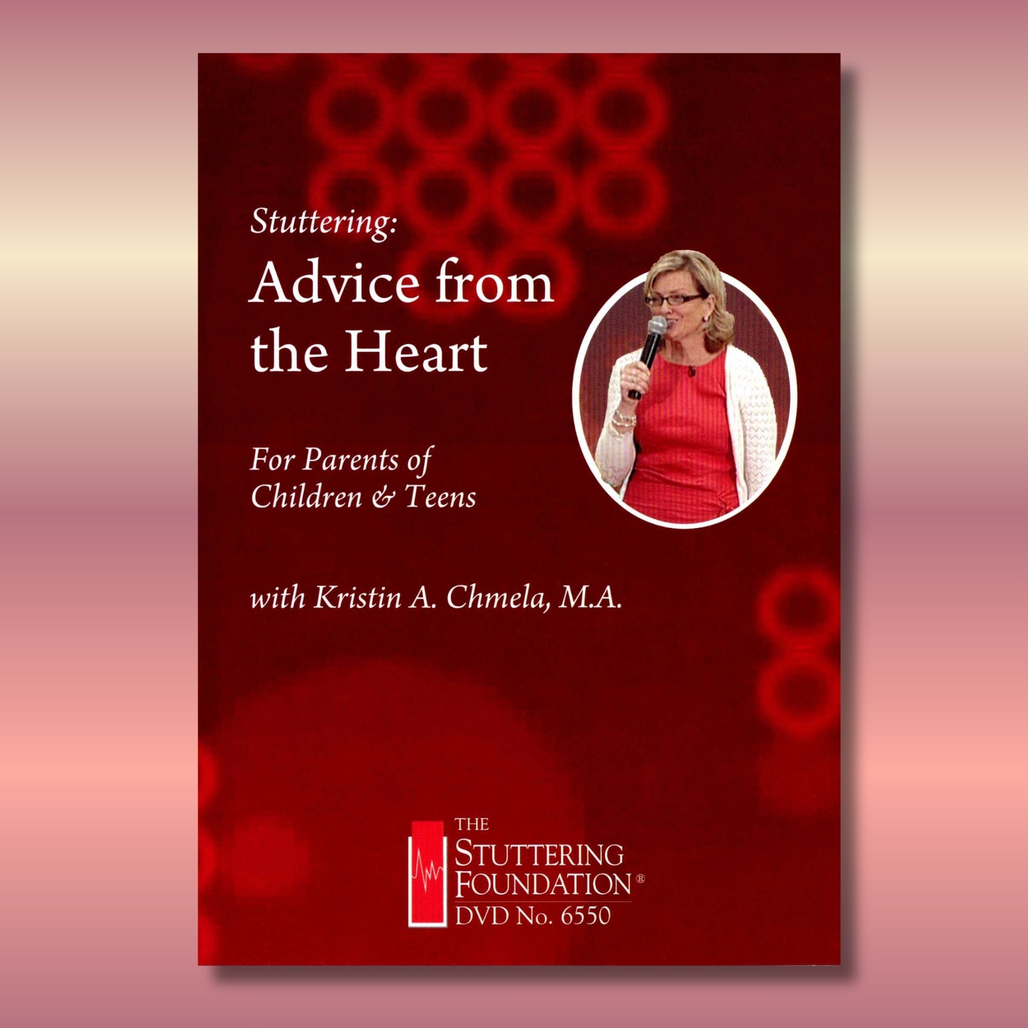 Stuttering: Advice from the Heart DVD
