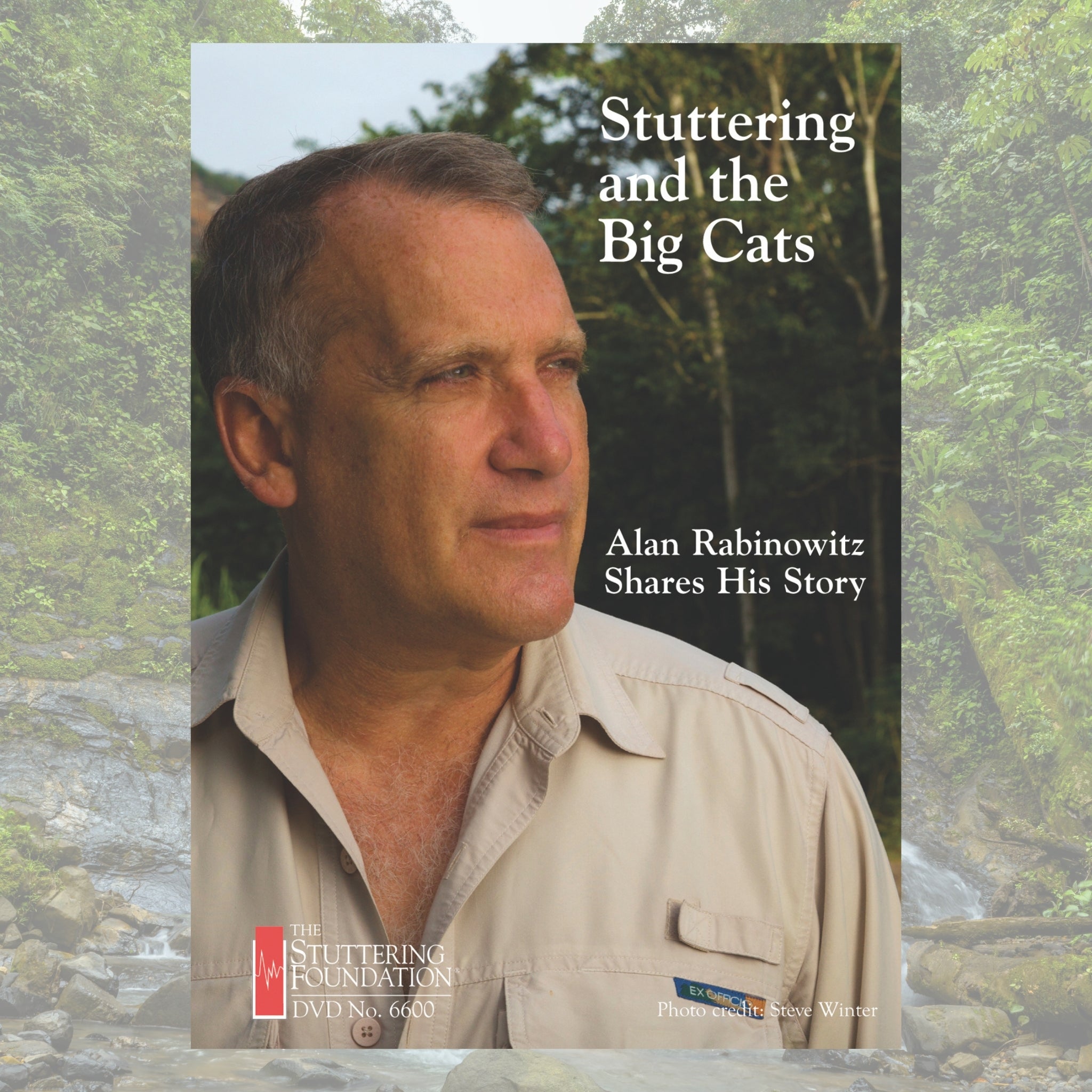 Alan Rabinowitz: Stuttering and the Big Cats