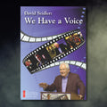 David Seidler: We Have a Voice