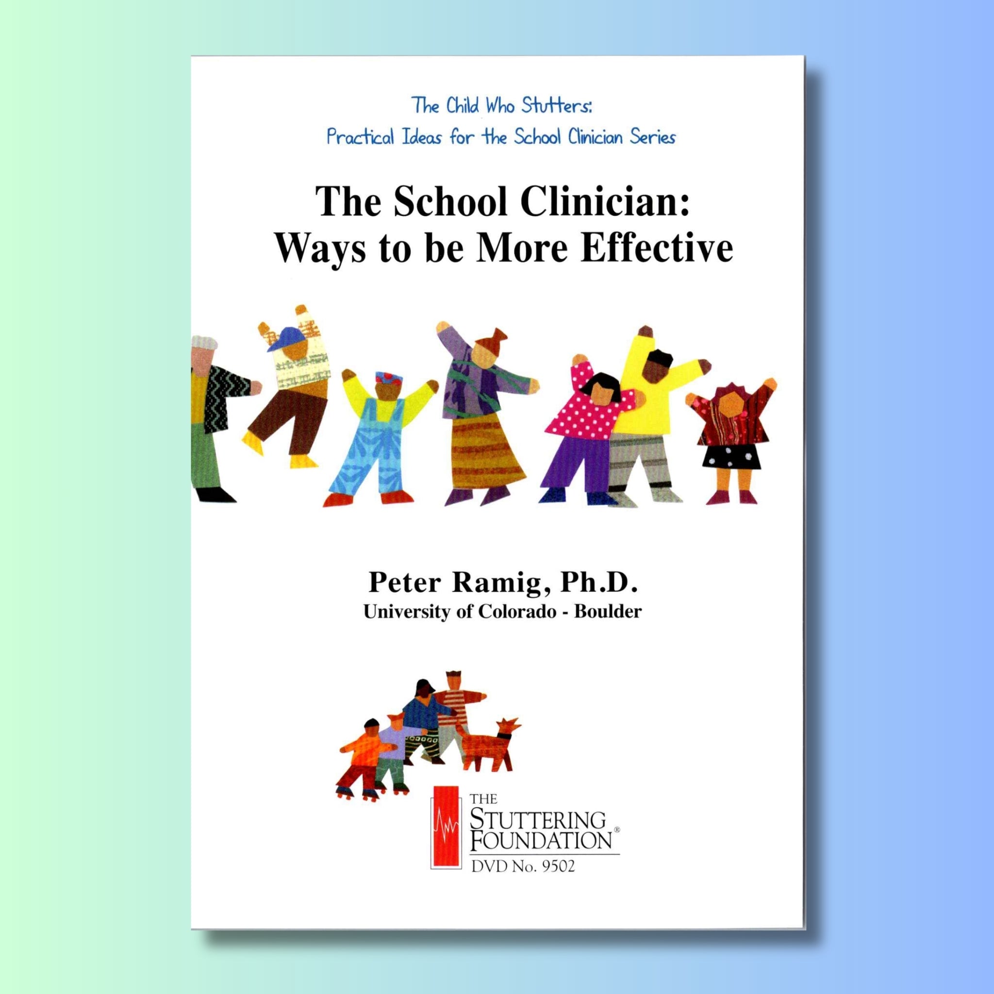 The School Clinician: Ways to be More Effective DVD