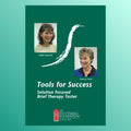 Tools for Success: A Solution-Focused Brief TherapyTaster