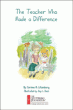 The Teacher Who Made A Difference