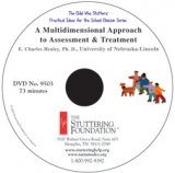 A Multidimensional Approach to the  Assessment and Treatment of Stuttering