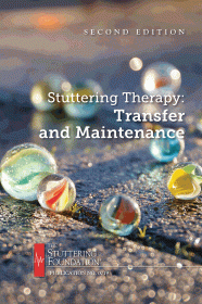 Stuttering Therapy: Transfer and Maintenance