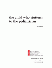 The Child Who Stutters: To the Pediatrician