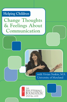 Helping Children Change Thoughts and Feelings About Communication